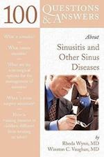 100 Questions & Answers About Sinusitis and Other Sinus Diseases