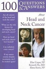 100 Questions  &  Answers About Head And Neck Cancer