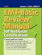 EMT-Basic Review Manual For National Certification