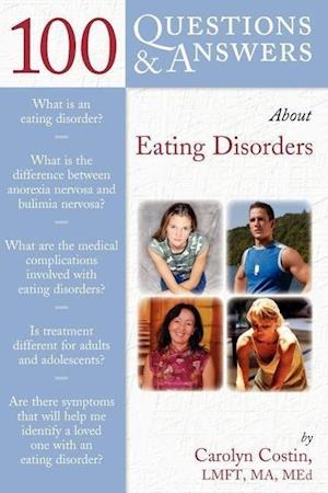 100 Questions  &  Answers About Eating Disorders