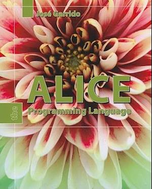 Alice: The Programming Language