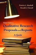 Qualitative Research Proposals And Reports: A Guide