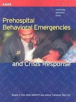 Prehospital Behavioral Emergencies And Crisis Response