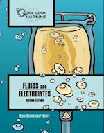 Quick Look Nursing: Fluids And Electrolytes