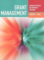 Grant Management: Funding For Public And Nonprofit Programs