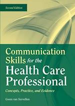 Communication Skills for the Health Care Professional