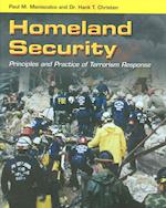 Homeland Security: Principles And Practice Of Terrorism Response