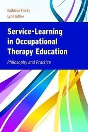 Service-Learning in Occupational Therapy Education