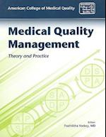 Medical Quality Management: Theory And Practice