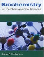 Biochemistry for the Pharmaceutical Sciences