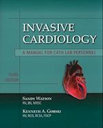 Invasive Cardiology: A Manual For Cath Lab Personnel