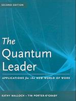 The Quantum Leader: Applications for the New World of Work
