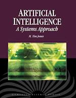 Artificial Intelligence:  A Systems Approach