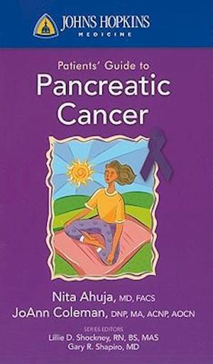 Johns Hopkins Patients' Guide To Pancreatic Cancer