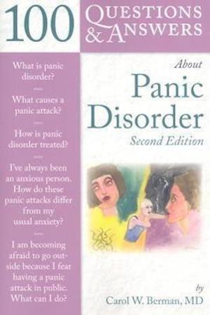 100 Questions  &  Answers About Panic Disorder