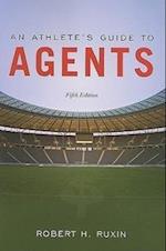 An Athlete's Guide to Agents