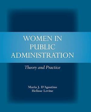 Women In Public Administration: Theory And Practice