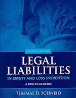 Legal Liabilities in Safety and Loss Prevention