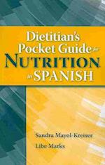 Dietitian's Pocket Guide for Nutrition in Spanish