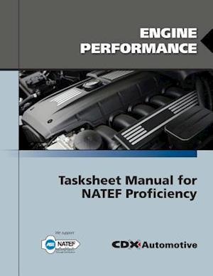 Engine Performance Tasksheet Manual for NATEF Proficiency