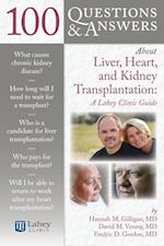 100 Questions  &  Answers About Liver, Heart, And Kidney Transplantation: Lahey Clinic
