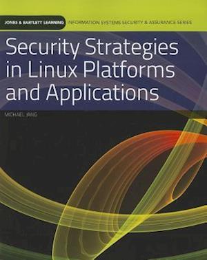 Security Strategies in Linux Platforms and Applications