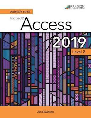 Benchmark Series: Microsoft Access 2019 Level 2