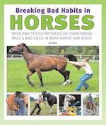 Breaking Bad Habits in Horses