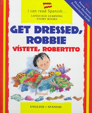 Get Dressed, Robbie/Vistete, Robertito