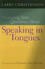 Answering Your Questions about Speaking in Tongues