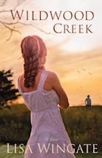 Wildwood Creek - A Novel