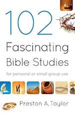 102 Fascinating Bible Studies