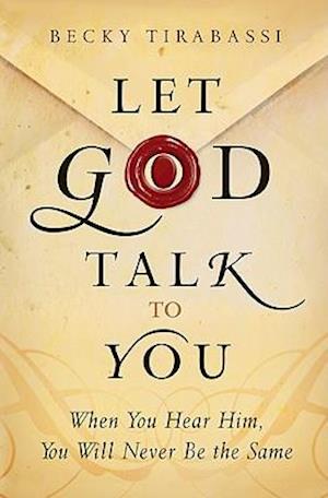 Let God Talk to You