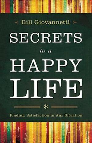 Secrets to a Happy Life