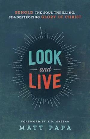 Look and Live