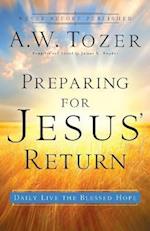 Preparing for Jesus` Return - Daily Live the Blessed Hope