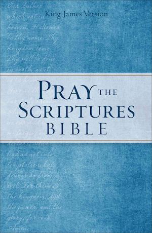 KJV Pray the Scriptures Bible