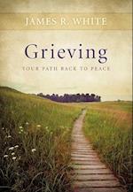 Grieving – Your Path Back to Peace