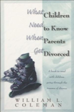 What Children Need to Know When Parents Get Divorced