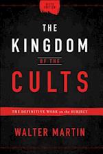 The Kingdom of the Cults – The Definitive Work on the Subject