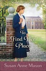 To Find Her Place