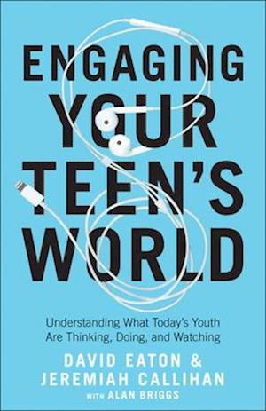 Engaging Your Teen's World