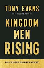 Kingdom Men Rising – A Call to Growth and Greater Influence