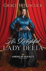 His Delightful Lady Delia