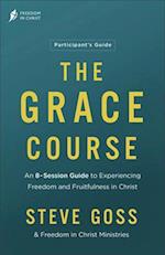 The Grace Course Participant's Guide