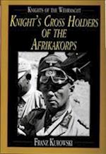 Knight's Cross Holders of the Afrikakorps