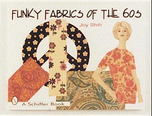 Funky Fabrics of the '60s