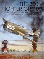 The 350th Fighter Group in the Mediterranean Campaign