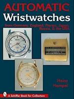Automatic Wristwatches from Germany, England, France, Japan, Russia, & the USA