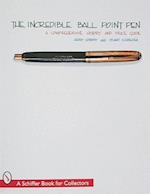 The Incredible Ball Point Pen